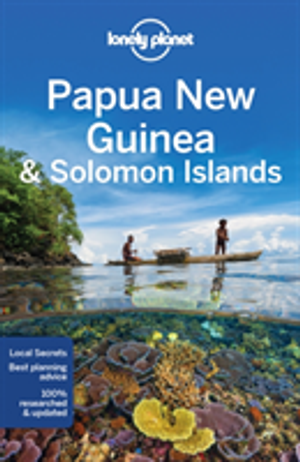 Papua New Guinea & Solomon Islands LP | 10:e upplagan