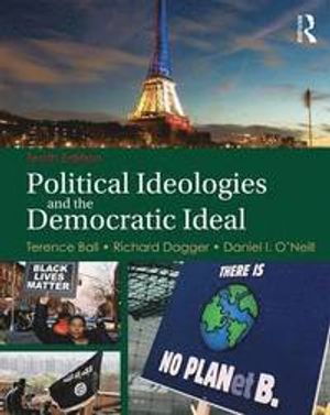 Political Ideologies and the Democratic Ideal | 10:e upplagan