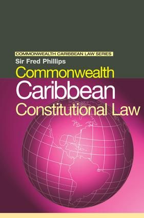 Commonwealth Caribbean Constitutional Law | 1:a upplagan