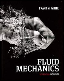 Fluid Mechanics: Fundamentals and Applications, SI version