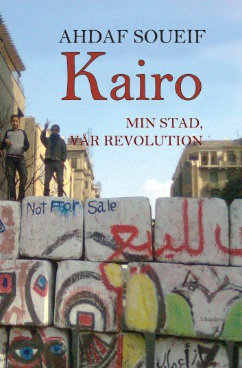 Kairo, min stad, vår revolution | 1:a upplagan