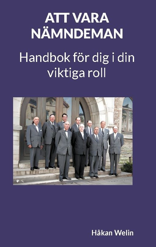 Att vara nämndeman : handbok för dig i din viktiga roll | 1:a upplagan