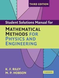 Student Solution Manual for Mathematical Methods for Physics and Engineering Third Edition | 1:a upplagan