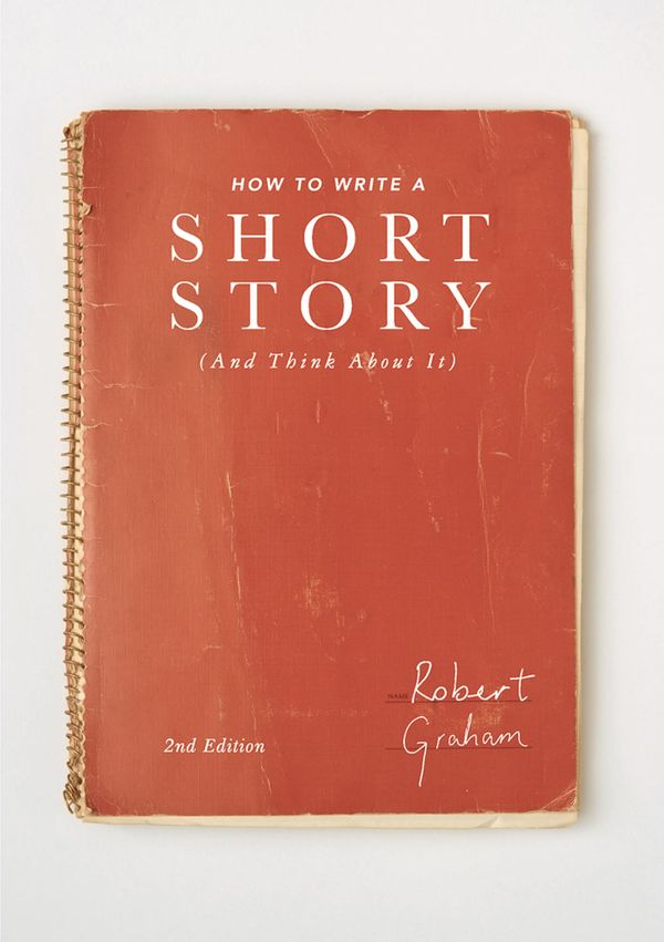 How to Write A Short Story (And Think About It) | 2:a upplagan