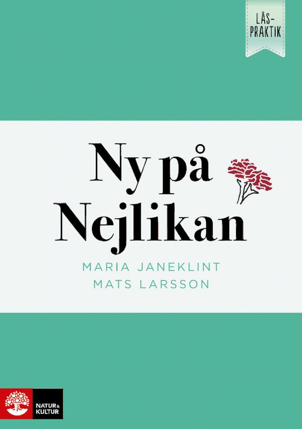 Läspraktik Ny på Nejlikan | 1:a upplagan