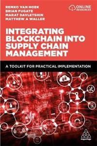 Integrating Blockchain into Supply Chain Management