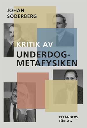 Kritik av underdog-metafysiken | 1:a upplagan