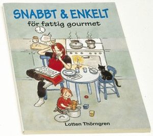 Snabbt och enkelt för fattig gourmet