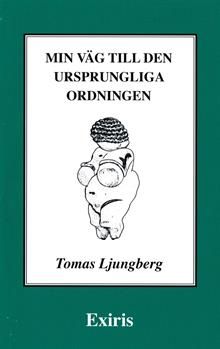 Min väg till den ursprungliga ordningen | 1:a upplagan