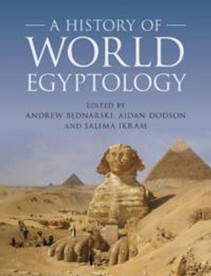 A History of World Egyptology