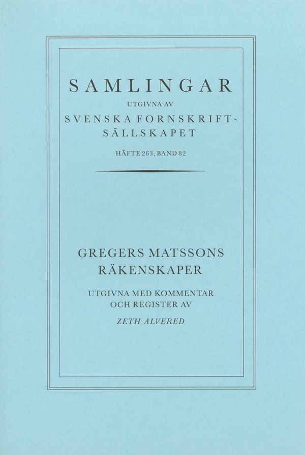 Gregers Matssons räkenskaper | 0:e upplagan