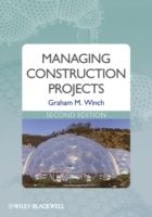 Managing Construction Projects: An Information Processing Approach