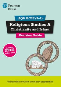 Revise AQA GCSE (9-1) Religious Studies A Christianity and Islam Revison Guide | 0:e upplagan