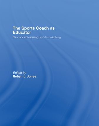 The Sports Coach as Educator | 1:a upplagan