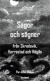 Sagor och sägner från Skredsvik, Herrestad och Högås