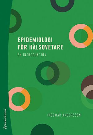 Epidemiologi för hälsovetare - en introduktion | 3:e upplagan