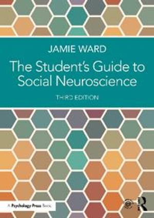 The Student's Guide to Social Neuroscience | 3:e upplagan