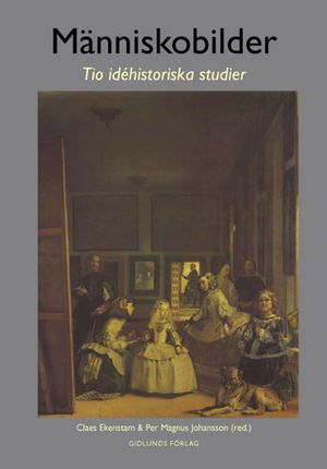 Människobilder : tio idéhistoriska studier