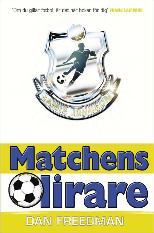 Matchens lirare | 1:a upplagan