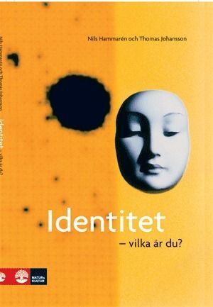 Identitet - vilka är du? | 1:a upplagan