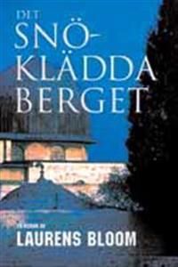 Det snöklädda berget : en berättelse | 0:e upplagan
