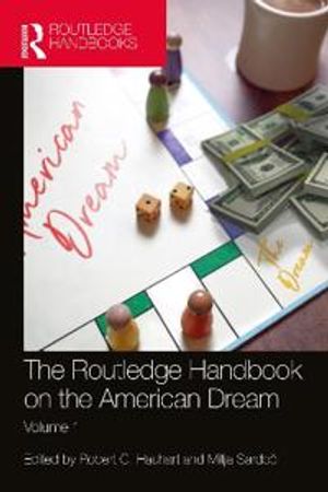 The Routledge Handbook on the American Dream | 1:a upplagan