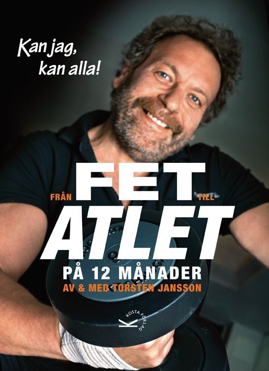 Från fet till atlet på 12 månader | 1:a upplagan