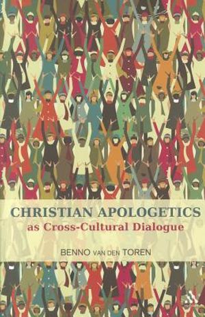 Christian apologetics as cross cultural dialogue