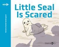 Little Seal is Scared | 1:a upplagan