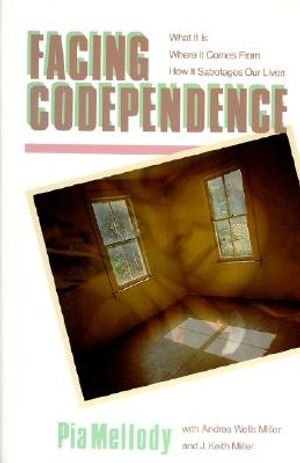 Facing codependence - what it is, where it comes from, how it sabotages our