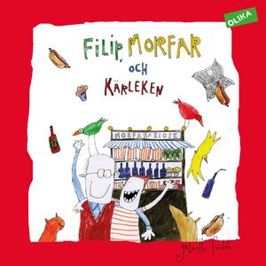 Filip, morfar och kärleken | 1:a upplagan