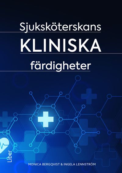 Sjuksköterskans kliniska färdigheter | 1:a upplagan