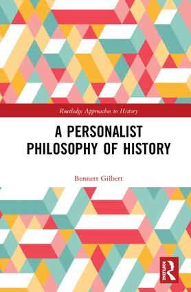 A Personalist Philosophy of History | 1:a upplagan