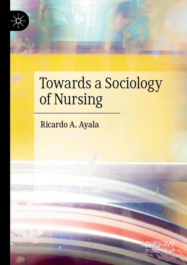 Towards a Sociology of Nursing | 1:a upplagan