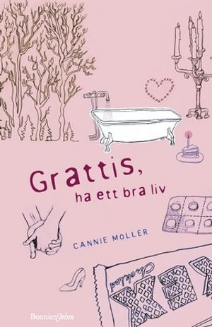 Grattis, ha ett bra liv