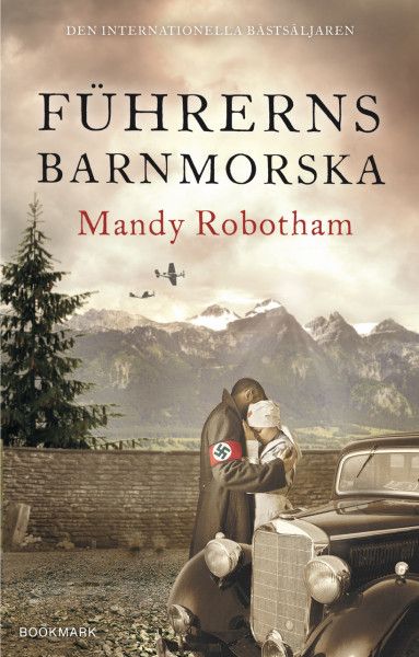 Führerns barnmorska - Mandy Robotham