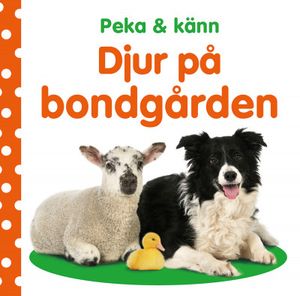 Peka och känn - Djur på bondgården