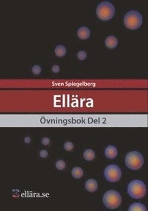 Ellära Övningsbok Del 2 | 1:a upplagan