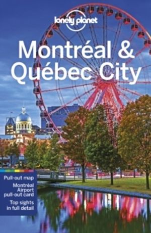 Montreal & Quebec City LP | 5:e upplagan