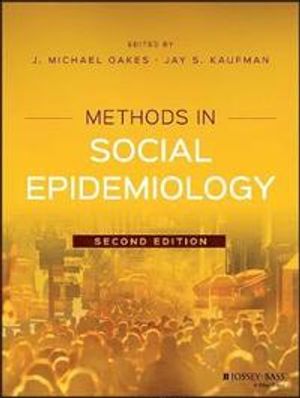 Methods in Social Epidemiology | 1:a upplagan