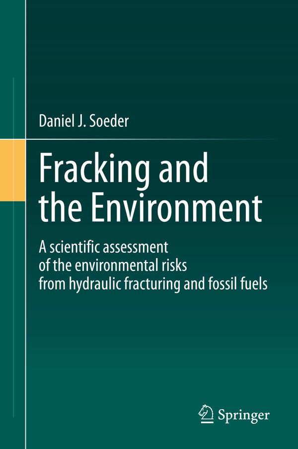 Fracking and the Environment | 1:a upplagan