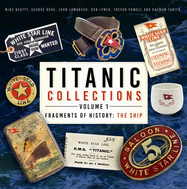 Titanic Collections Volume 1: Fragments of History | 0:e upplagan