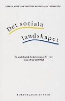 Det sociala landskapet : en sociologisk beskrivning av Sverige från 50-tal | 1:a upplagan