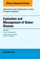 Evaluation and management of vulvar disease, an issue of obstetrics and gyn | 0:e upplagan