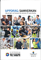 Uppdrag: Samverkan. SOU 2017:19. Steg på vägen mot fördjupad lokal samverkan för unga arbetslösa : Delbetänkande från Delegation | 0:e upplagan