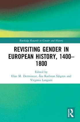 Revisiting Gender in European History, 1400–1800 | 1:a upplagan