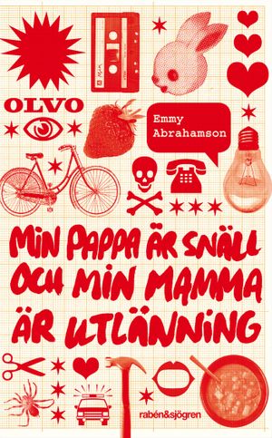 Min pappa är snäll och min mamma är utlänning | 1:a upplagan