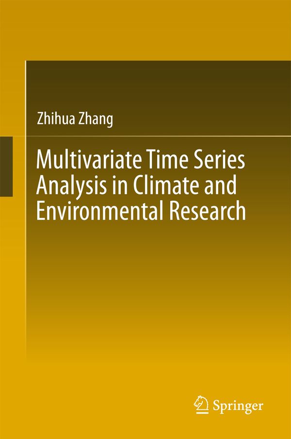 Multivariate Time Series Analysis in Climate and Environmental Research | 1:a upplagan