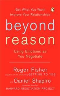 Beyond Reason - Using Emotions as You Negotiate | 1:a upplagan