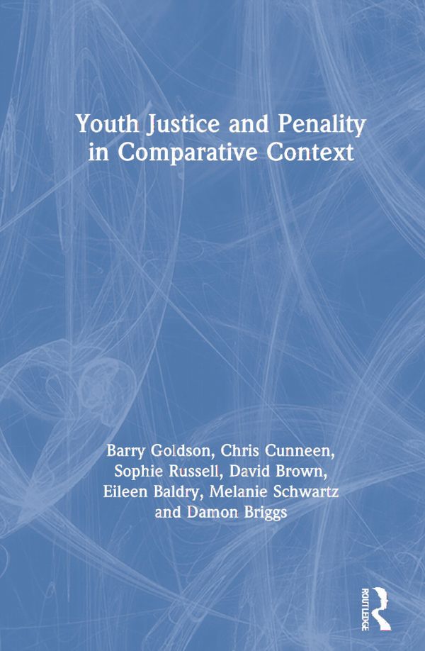 Youth Justice and Penality in Comparative Context | 1:a upplagan